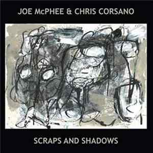Joe McPhee & Chris Corsano - Scraps And Shadows mp3