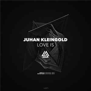Juhan Kleingold - Love Is mp3