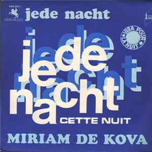 Miriam De Kova - Jede Nacht Cette Nuit - Porte Porte Jarretelles mp3