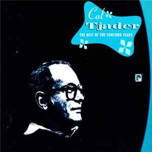 Cal Tjader - The Best Of The Concord Years mp3