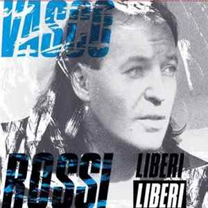Vasco Rossi - Liberi Liberi mp3