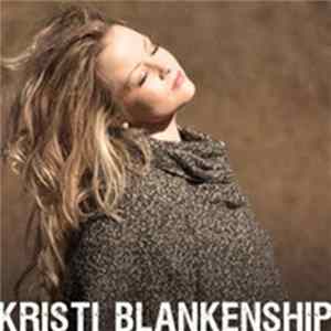 Kristi Blankenship - Come To Jesus mp3