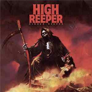 High Reeper - Higher Reeper mp3