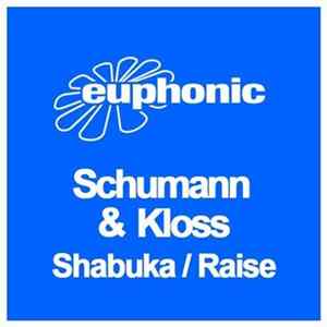 Schumann & Kloss - Shabuka / Raise mp3