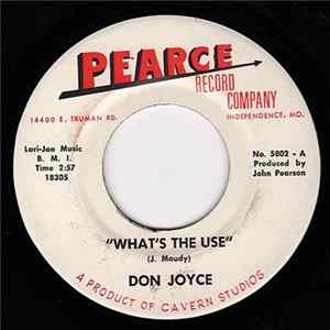 Don Joyce - What's The Use / Dream Angel mp3