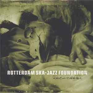 Rotterdam Ska-Jazz Foundation - Knock-Turn-All mp3
