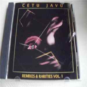 Cetu Javu - Remixes & Rarities Volume 1 mp3
