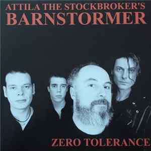 Attila The Stockbroker's Barnstormer - Zero Tolerance mp3