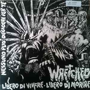 Wretched - Libero Di Vivere - Libero Di Morire mp3