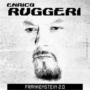 Enrico Ruggeri - Frankenstein 2.0 mp3