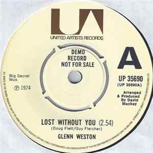 Glenn Weston - Lost Without You mp3
