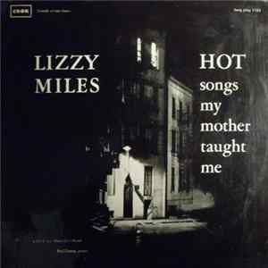 Lizzy Miles - Hot Songs My Mother Taught Me mp3