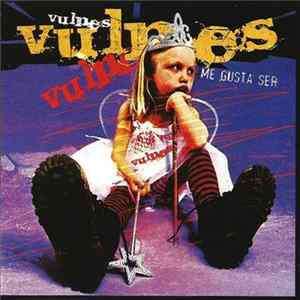 Vulpes - Me Gusta Ser mp3