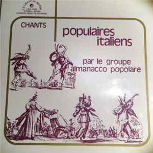 Le Groupe Almanacco Popolare - Chants Populaires Italiens mp3