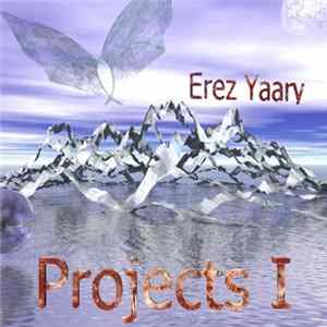 Erez Yaary - Projects I mp3