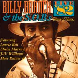 Billy Branch & The S.O.B.s - Live '82 mp3