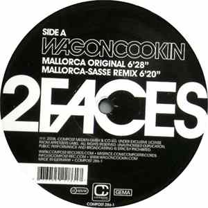 Wagon Cookin - 2 Faces Remixes Part 01 mp3