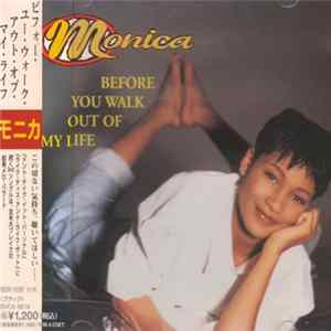 Monica - Before You Walk Out Of My Life mp3