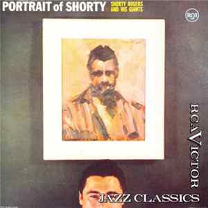 Shorty Rogers And His Giants - A Portrait Of Shorty mp3