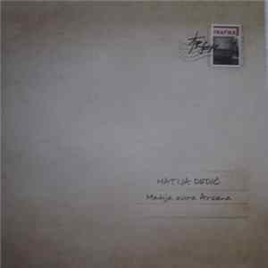 Matija Dedić - Matija Svira Arsena mp3