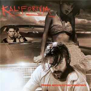 Various - Kalifornia (Original Motion Picture Soundtrack) mp3