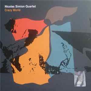 Nicolas Simion Quartet - Crazy World mp3