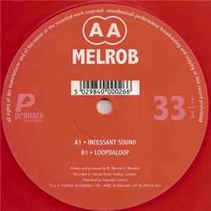 Melrob - Incessant Sound / Loopdaloop mp3