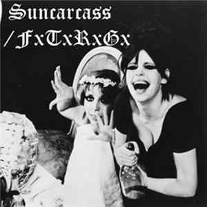 Suncarcass / FxTxRxG - Les Horloges / Cut-up, Destroyed And Later Frozen mp3