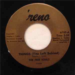 The Free Souls - Things (You Left Behind) / Turnaround mp3
