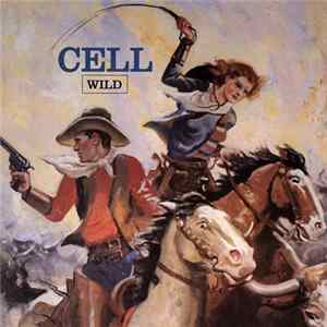Cell - Wild mp3