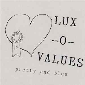 Lux-O-Values - Pretty and Blue mp3