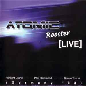 Atomic Rooster - Live In Germany '83 mp3