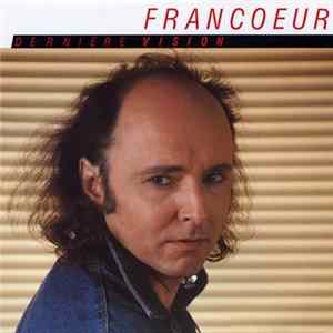 Lucien Francoeur - Dernière Vision mp3