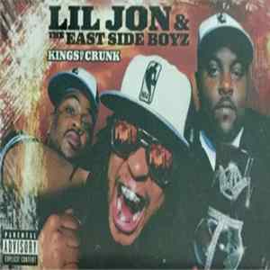 Lil Jon & The East Side Boyz - Kings Of Crunk mp3