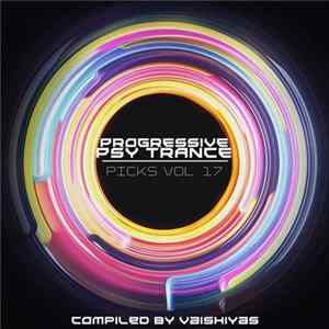 Vaishiyas - Progressive Psytrance Picks Vol. 17 mp3