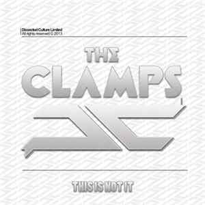 The Clamps - This Is Not It mp3