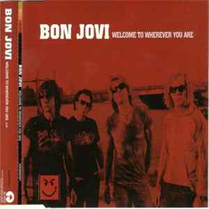 Bon Jovi - Welcome To Wherever You Are mp3