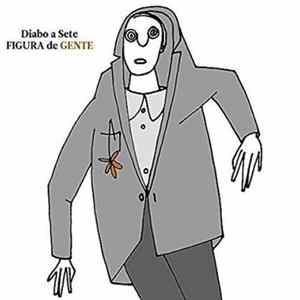 Diabo A Sete - Figura De Gente mp3