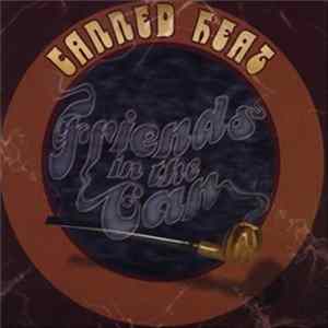 Canned Heat - Friends In The Can mp3