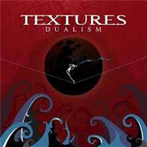Textures - Dualism mp3