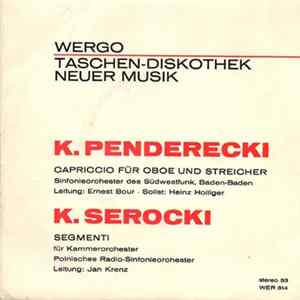K. Penderecki / K. Serocki - Capriccio Für Oboe Und Streicher / Segmenti mp3