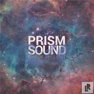 Prism Sound - Check This Out mp3