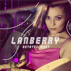 Lanberry - Ostatni Most mp3