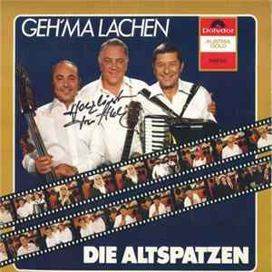 Die Altspatzen - Geh' Ma Lachen mp3