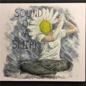 Sound Of A Smirk - She Loves Me She Loves Me Not mp3