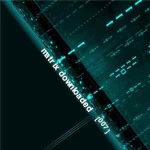 Various - Matrix Downloaded [007] mp3