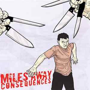 Miles Away - Consequences mp3