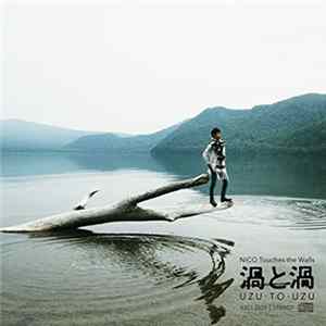 NICO Touches the Walls - 渦と渦 mp3