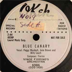 Vince Fiorino His Tuba And Orchestra / Vince Fiorino's Orchestra - Blue Canary / I Love Those Dark Eyes mp3