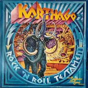 Karthago - Rock 'N' Roll Testament mp3